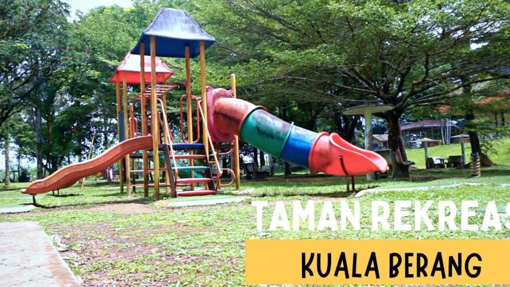 Taman Rekreasi Kuala Berang 1 taman rekreasi kuala berang
